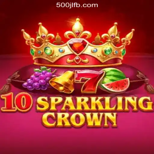 Discovering 10SparklingCrown: A Jewel in 500JL.COM Online Casino Philippines