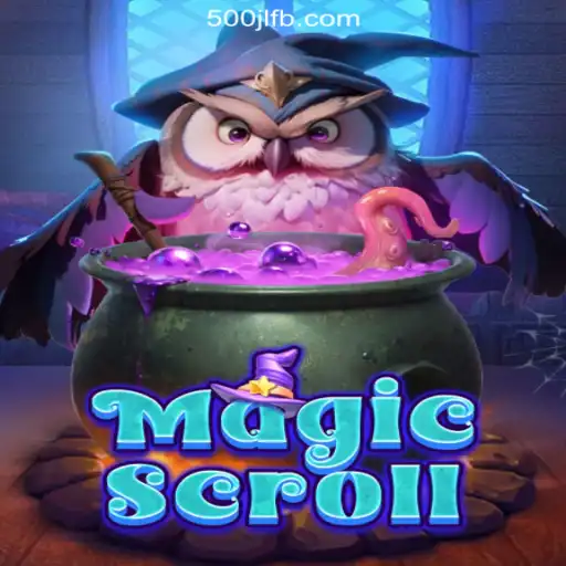 Explore the Enchantment of MagicScroll at 500JL.COM Online Casino Philippines