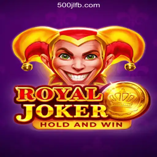 Discover Royaljoker: A Thrilling Casino Game Experience at 500JL.COM Online Casino Philippines