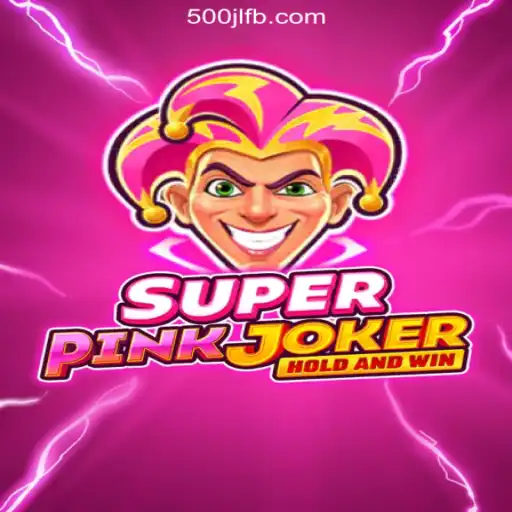 Exploring the Thrilling Features of SuperPinkJoker at 500JL.COM Online Casino Philippines