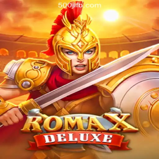 Exploring RomaXDeluxe: A New Thrill at 500JL.COM Online Casino Philippines