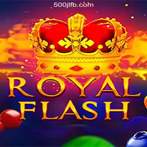 Experience the Thrill of RoyalFlash at 500JL.COM Online Casino Philippines